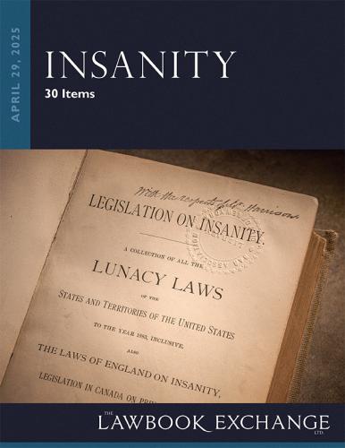 Lawbook Exchange Ltd. Insanity: 30 Items