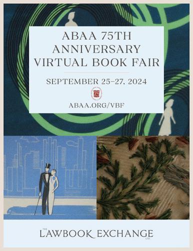 Lawbook Exchange Ltd. ABAA 75th Anniversary Virtual Book Fair - September 25–27, 2024