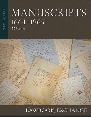 Lawbook Exchange Ltd.  Manuscripts, 1664–1965 - 30 Items