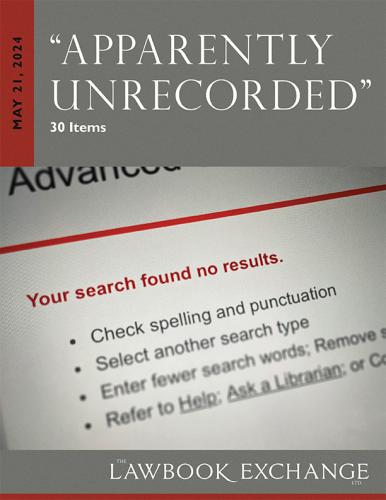Lawbook Exchange Ltd.  "Apparently Unrecorded" - 30 Items