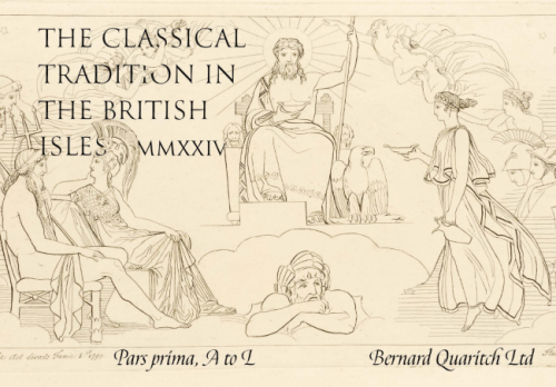 Bernard Quaritch Ltd. The Classical Tradition in the British Isles