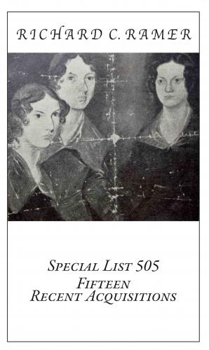 Richard Ramer Rare Books.  Special List 505: Fifteen Recent Acquisitions
