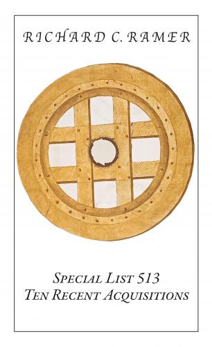 Richard Ramer Rare Books.  Special List: 513: Eleven Recent Acquisitions.
