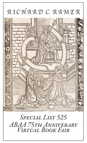 Richard Ramer Rare Books.  Special List 525: ABAA 75th Anniversary Virtual Book Fair.