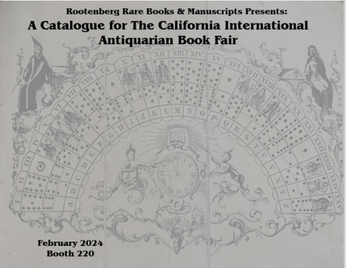 Rootenberg Rare Books and Manuscripts.  A Catalogue for The California International Book Fair
