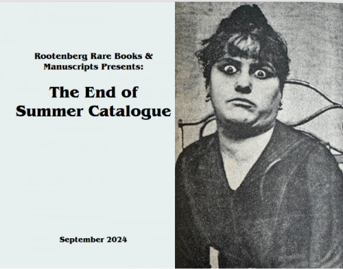 Rootenberg Rare Books and Manuscripts.  The End of Summer Catalogue
