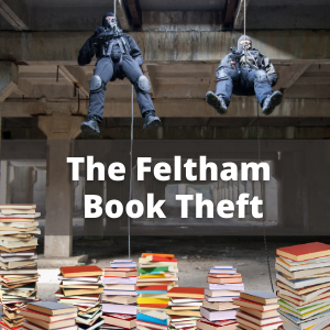 The Feltham Book Theft