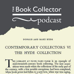 Book Collector Podcast - Hyde Collection